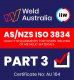 Weld Australia AS NZS ISO 3834 Certificate
